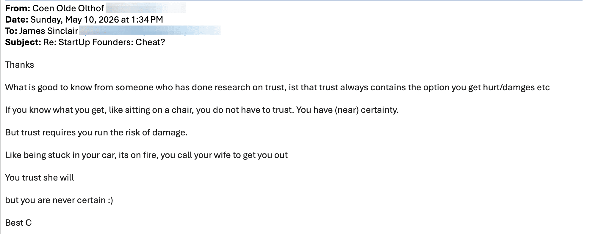 Email from Coen Olde Olthof replying to StartUp Founders: Cheat? on the nature of trust and risk