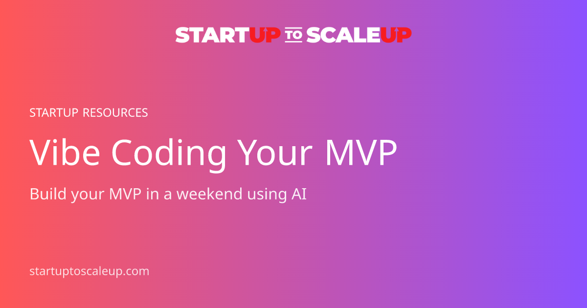 Vibe Coding Your MVP