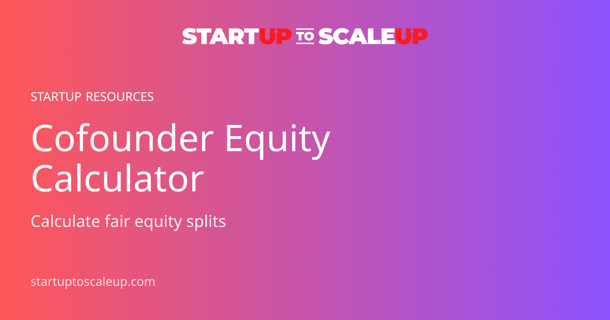 Cofounder Equity Calculator