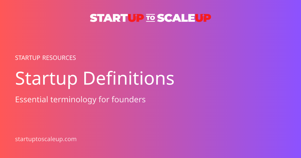 Startup Definitions