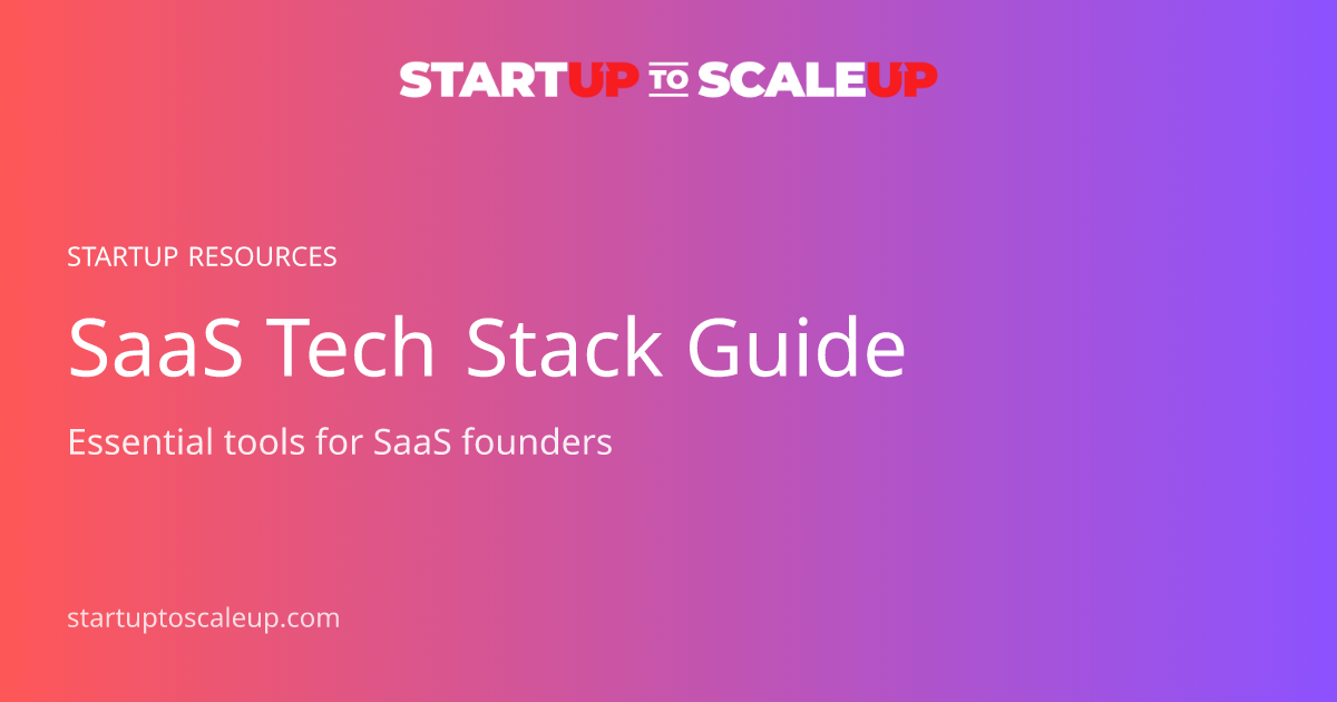 SaaS Tech Stack Guide
