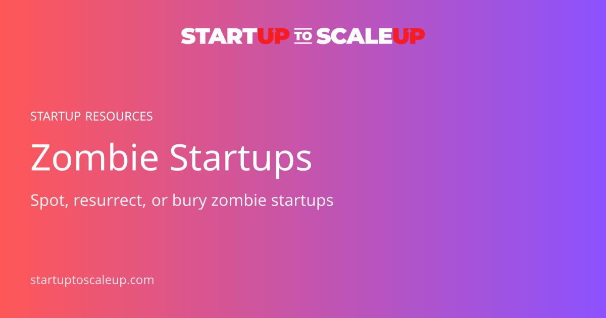Zombie Startups