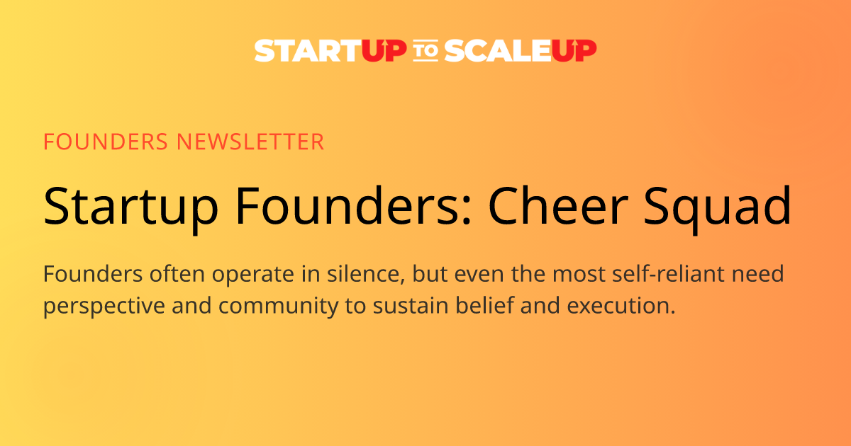 Startup Founders: Cheer Squad