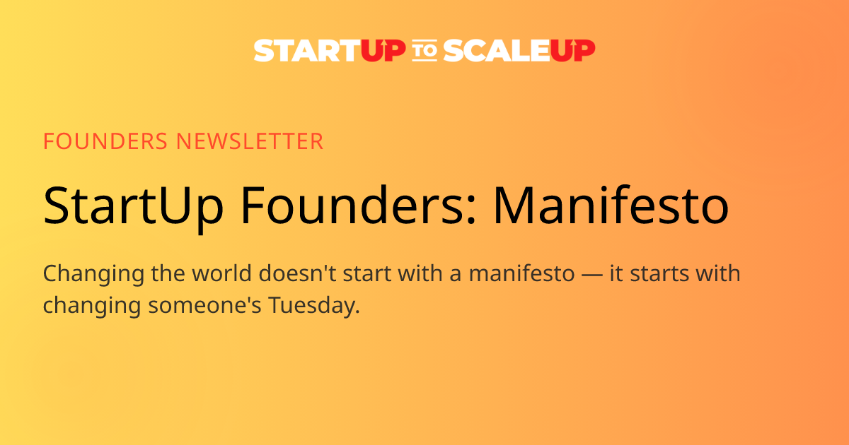 Startup Manifesto: Why Quiet Traction Beats Loud Vision