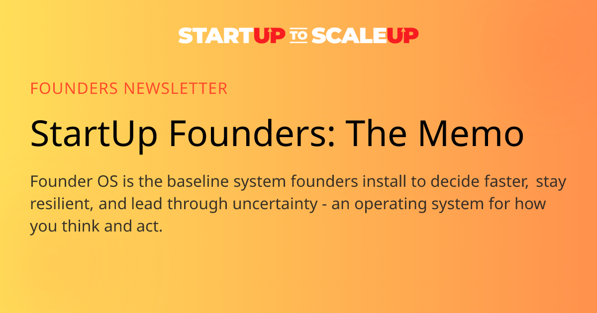 Founder OS: The Memo to Build Your Founder Operating System